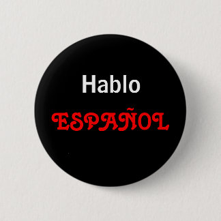 Hablo ESPAÑOL Ronde Button 5,7 Cm