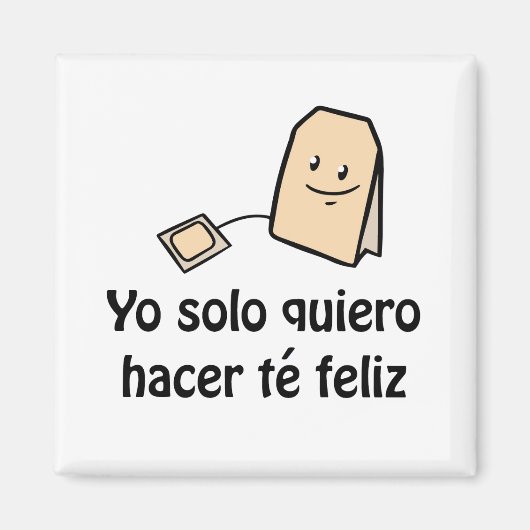 Hacer té feliz Magnet (Devant)