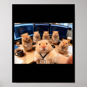 Hacker Hamster Team Selfie Meme Cringe Dier Code Poster