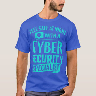 Hacking Feel Safe At Night With A Cybersecurity Ha T-shirt