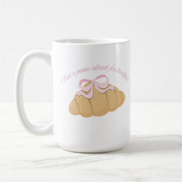 Had a Panic Attack for Breakfast Cute Croissant Koffiemok