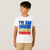 Had genoeg Calling Dido T-shirt (Voorkant volledig)
