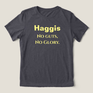 Haggis - Geen lef, geen glorie Tri-Blend Shirt