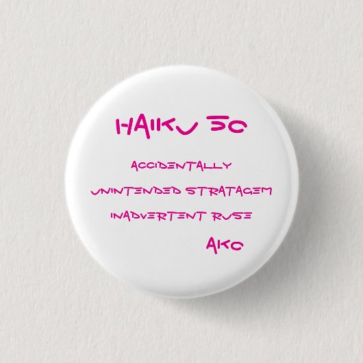 HAIKU 50 RONDE BUTTON 3,2 CM (Voorkant)