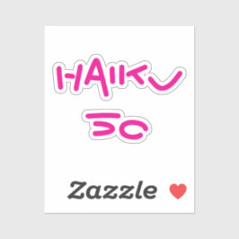 HAIKU 50 STICKER