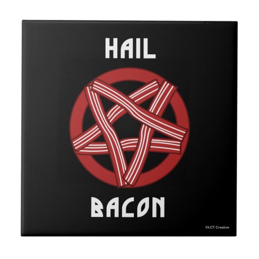 Hail Bacon Tegeltje (Voorkant)