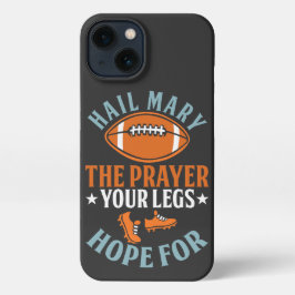 Hail Mary The Prayer Funny Sports iPhone 13 Hoesje