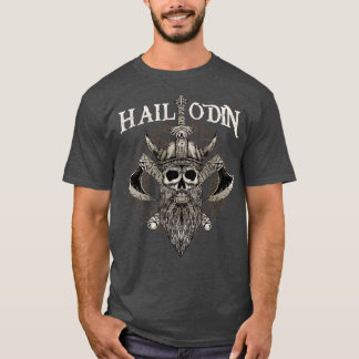 Hail Odin Viking Valhalla 3 T-shirt
