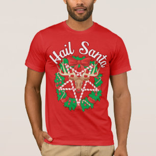 Hail Santa! T-shirt