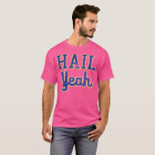 Hail Yeah Pittsburgh Script T-shirt (Voorkant volledig)