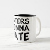 Haineux allant détester la tasse (Devant droit)