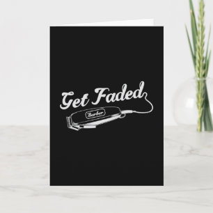 Hair Stylist Barber Get Faded Hairdresser Gift Kaart