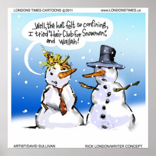 Hairclub voor Snowmen Funny-kerstPoster Poster