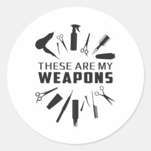 Hairdresser Hair Stylist Barber Weapons Funny Gift Ronde Sticker
