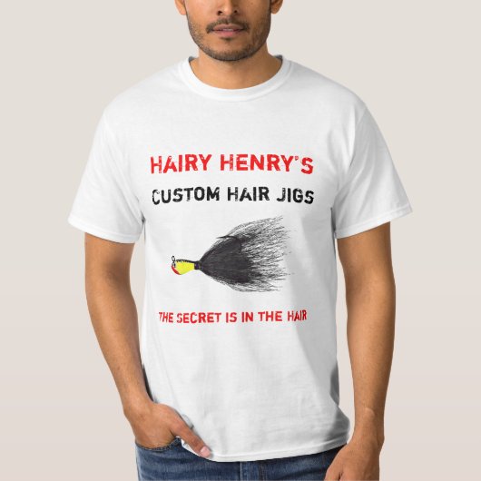Hairy Henry's Custom Hair Jigs T Shirt (Voorkant)
