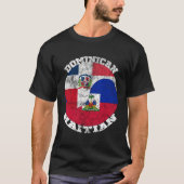 Haïti en Dominicaanse vlag half Haïtiaans half Dom T-shirt (Voorkant)