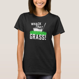 Hak dat gras - Golfer T-shirt