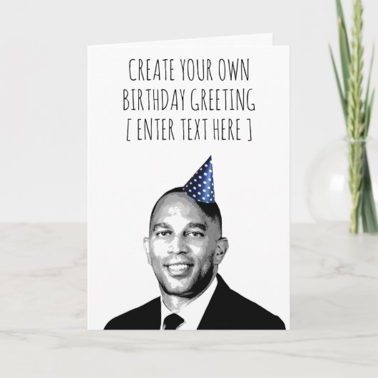 Hakeem Jeffries Custom Birthday Kaart (Voorkant)