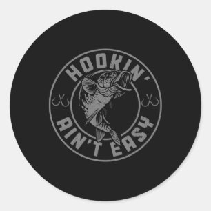 Haken Is Niet Gemakkelijk Grappige Visserij Visser Ronde Sticker