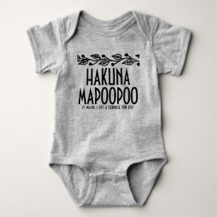 Hakuna Mapoopoo Bébé Body