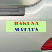 Hakuna Matata/African Phrase for "No Worries" Gift Bumpersticker (Op auto)