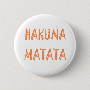 Hakuna Matata – Afrikaanse tribale tekstkunst Ronde Button 5,7 Cm