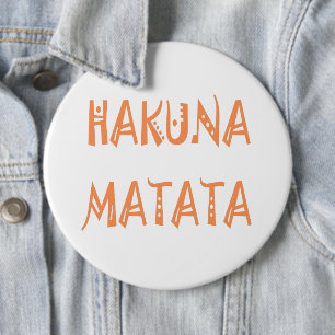 Hakuna Matata – Afrikaanse tribale tekstkunst Ronde Button 6,0 Cm