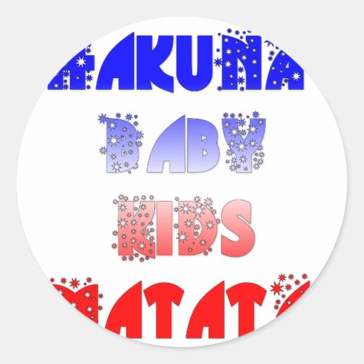 Hakuna Matata Baby & Kinderen: Frans Kleurontwerp Ronde Sticker (Voorkant)