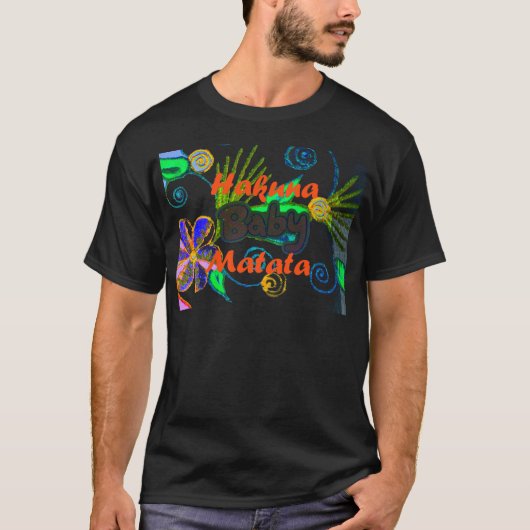 Hakuna Matata Baby.png T-shirt (Voorkant)