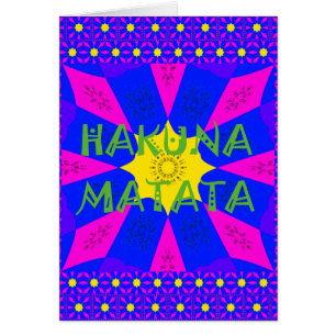 Hakuna Matata Beautiful Amazing Design Colors