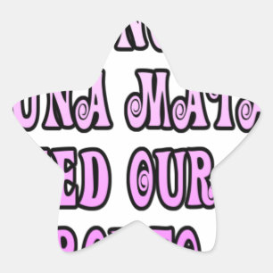 Hakuna Matata hebben onze Girls Pronto nodig Ster Sticker