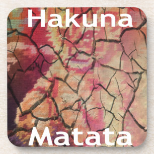 Hakuna Matata.JPG Onderzetter