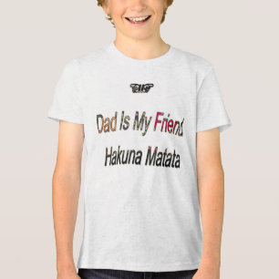 Hakuna Matata Pap is de heer Friend Cool Tshirt Gi