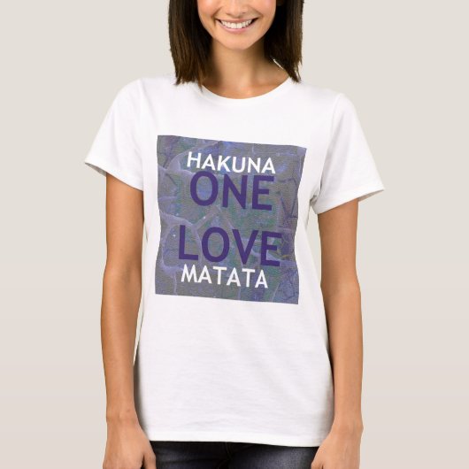 HAKUNA MATATA T-SHIRT (Voorkant)