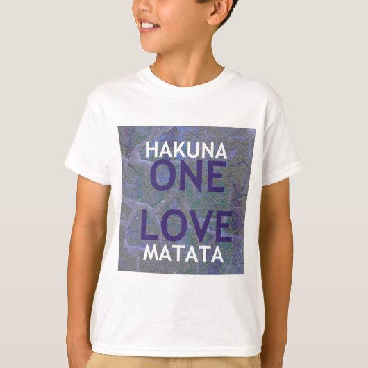 HAKUNA MATATA T-SHIRT (Voorkant)