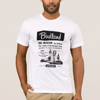 Hal Jackson bij Birdland B'way op 52nd (wht) T-shirt