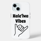 Hale'iwa Vibes Shaka iPhone 15 Coque (Verso)