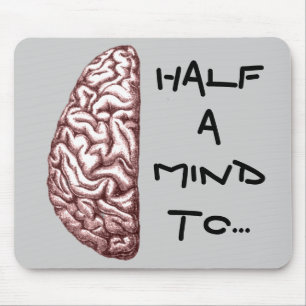 Half a Mind Muismat