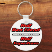 Half beste vriend Half Superheld Sleutelhanger (Voorkant)