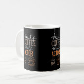 Half Coffee Half Actor Drama Leraar Koffiemok (Voorkant links)