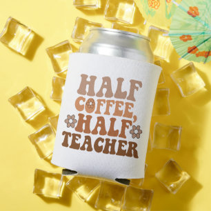 Half Coffee Half Leraar Terug naar School Leraar Blikjeskoeler