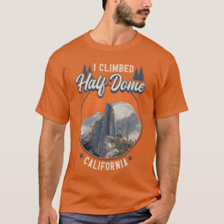 Half Dome Klimmer ziet ik Klom Half Dome Californ T-shirt