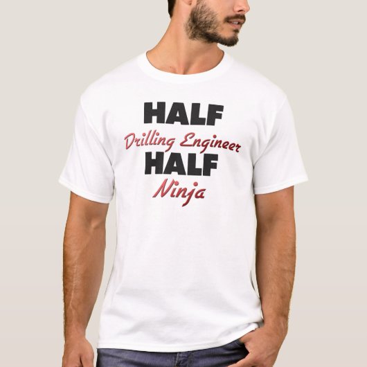 Half Drilling Engineer Half Ninja T-shirt (Voorkant)