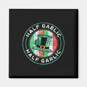 Half Gaelic Half Knoflook St. Patricks Dag Ierland Magneet