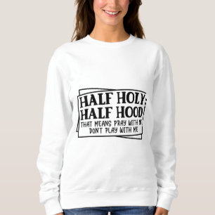 Half Heilige Halve Hood Trui