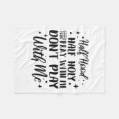 Half Hood Half Holy Means Pray With Me Don't Play  Fleece Deken (Voorkant (Horizontaal))