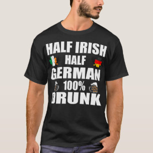 Half Iers half Duits Drink St. Patricks T-shirt