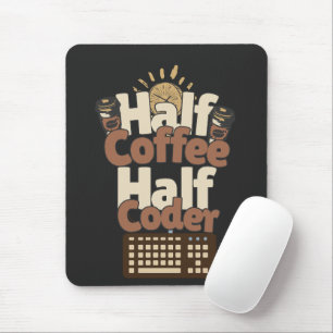 Half Koffie, Half Codeur Muismat