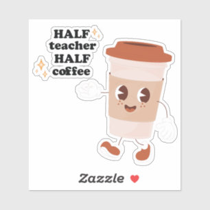half leraar half koffie, Grappig cadeau voor leraa Sticker