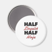 Half Linguist Half Ninja Magneet (Voorkant / Achterkant)